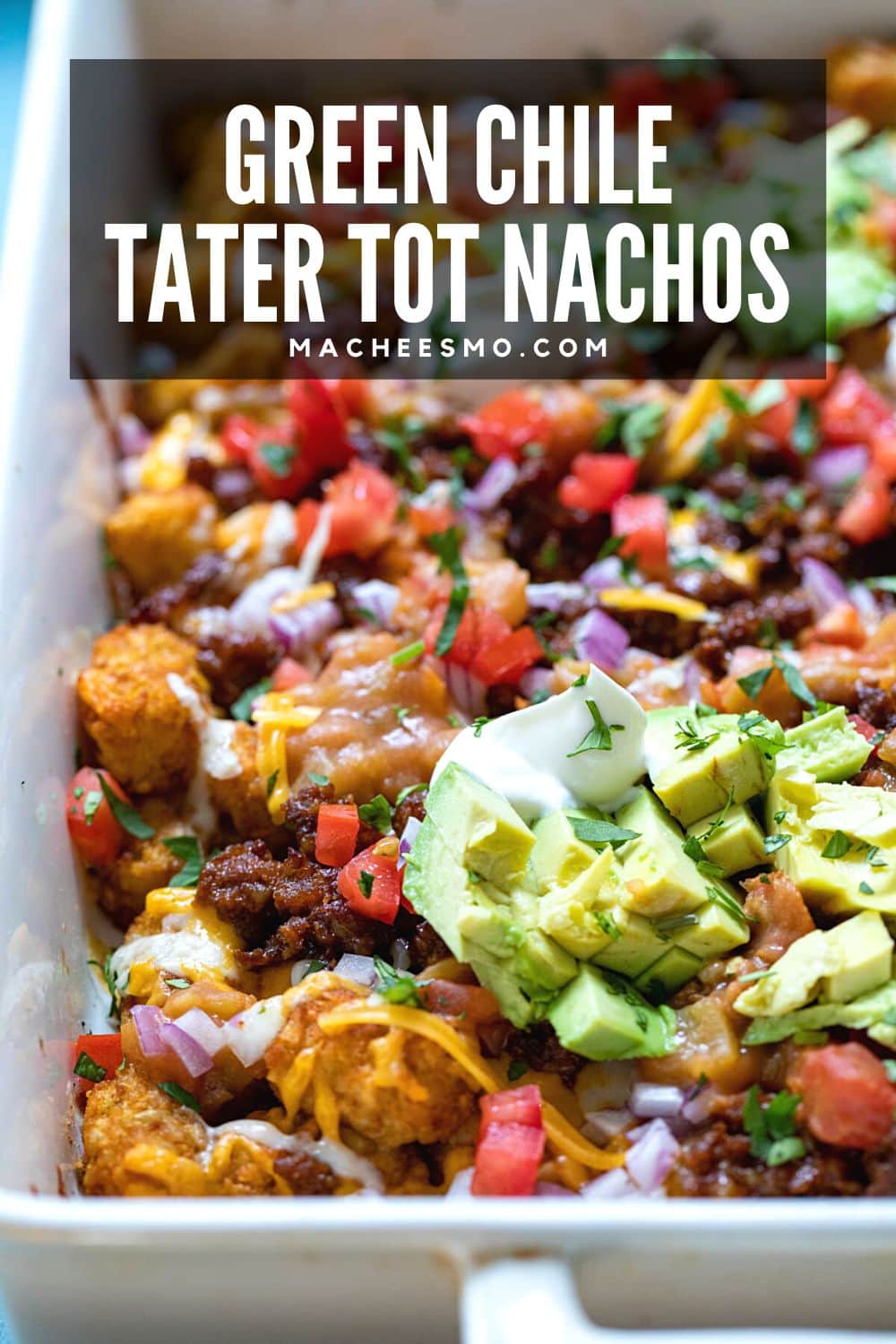 Green Chile Tater Tot Nachos (Totchos) ~ Crunch Time Kitchen